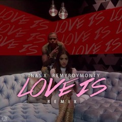 Love Is (Remyboy Monty Remix)