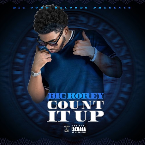 Big Korey - Count It Up