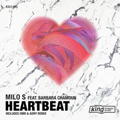 Milo S - Heartbeat (OMR & ADRY Remix) Out Now !