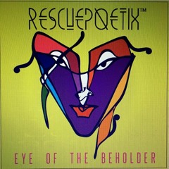 Frank Williams Feat. Rescue Poetix - Eye of The Beholder (Franks Beats Are Broken Mix)