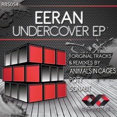 Eeran - Undercover ( Poty Rmx )Promo Cut