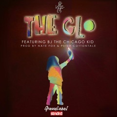 Kelechi - The Glo feat Bj the Chicago Kid [Prod by Nate and Peter Cottontale]