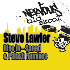 Steve Lawler - Rise In (Saeed & Palash Rise In Shadow Mix)