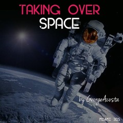 George Acosta _taking Over Space_2016_Festival_Mix