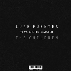 Lupe Fuentes - The Children (Acid Mix) [PREVIEW]