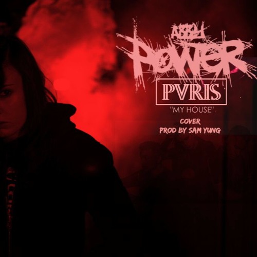 Abby Power - My House (PVRIS Cover) (Prod By Sam Yung)