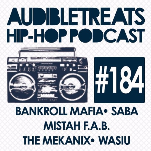 Audible Treats Hip Hop Podcast 184