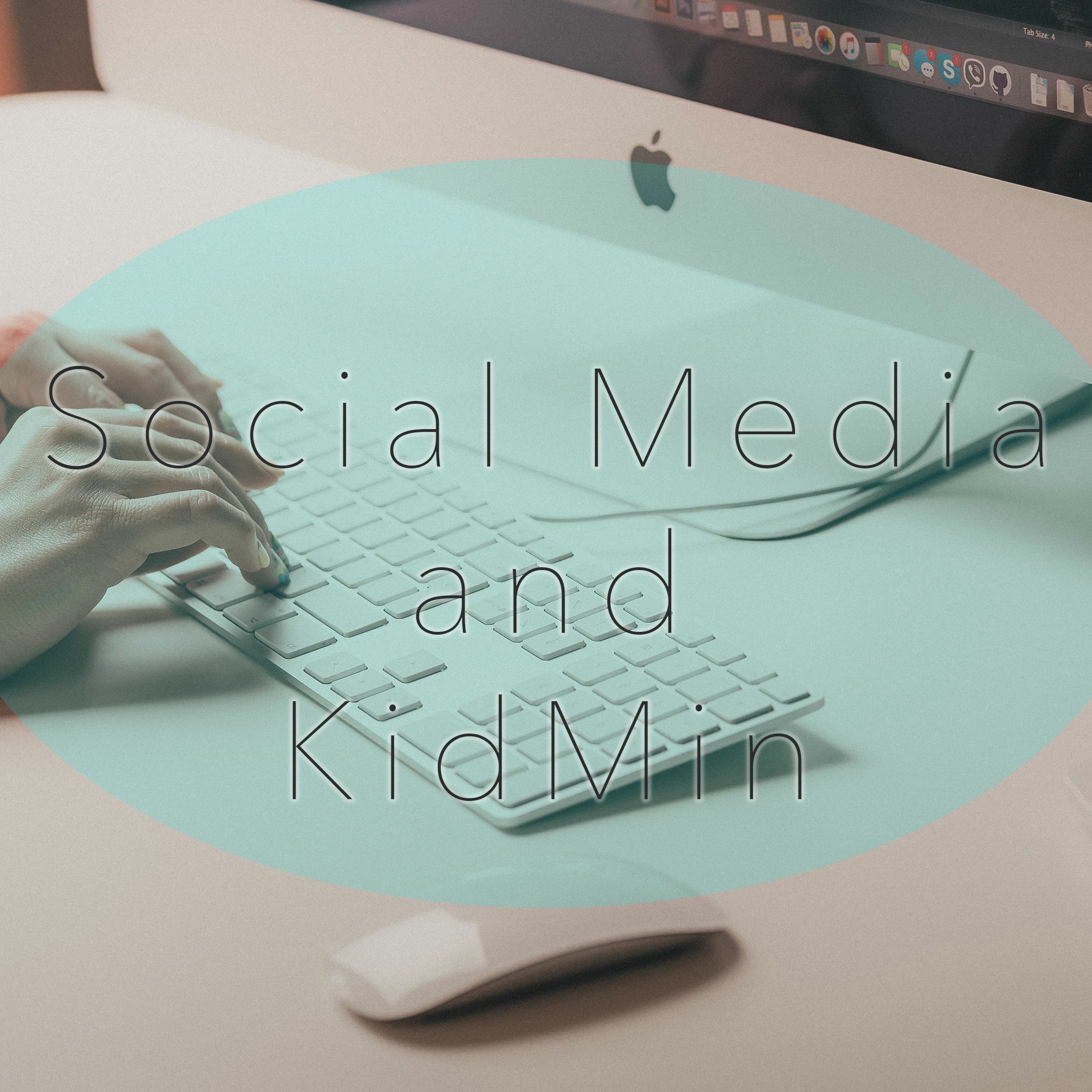 Social Media & KidMin (Season 1 Episode 1) thumbnail