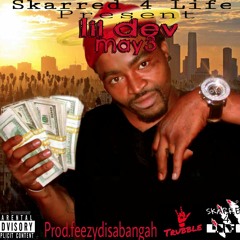 Lil Dev - May3rd (prod. feezydisabangah)