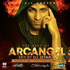 Best Of Arcangel (Hosted By Tali) - DJ J STAR
