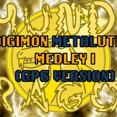 Digimon METALution Medley I (GP6 version)