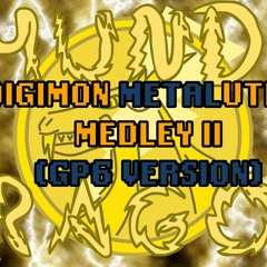Digimon METALution Medley II (GP6 Version)