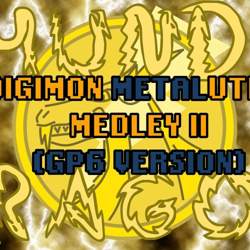 Digimon METALution Medley II (GP6 Version)