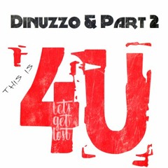 Dinuzzo x Part 2 - Find You