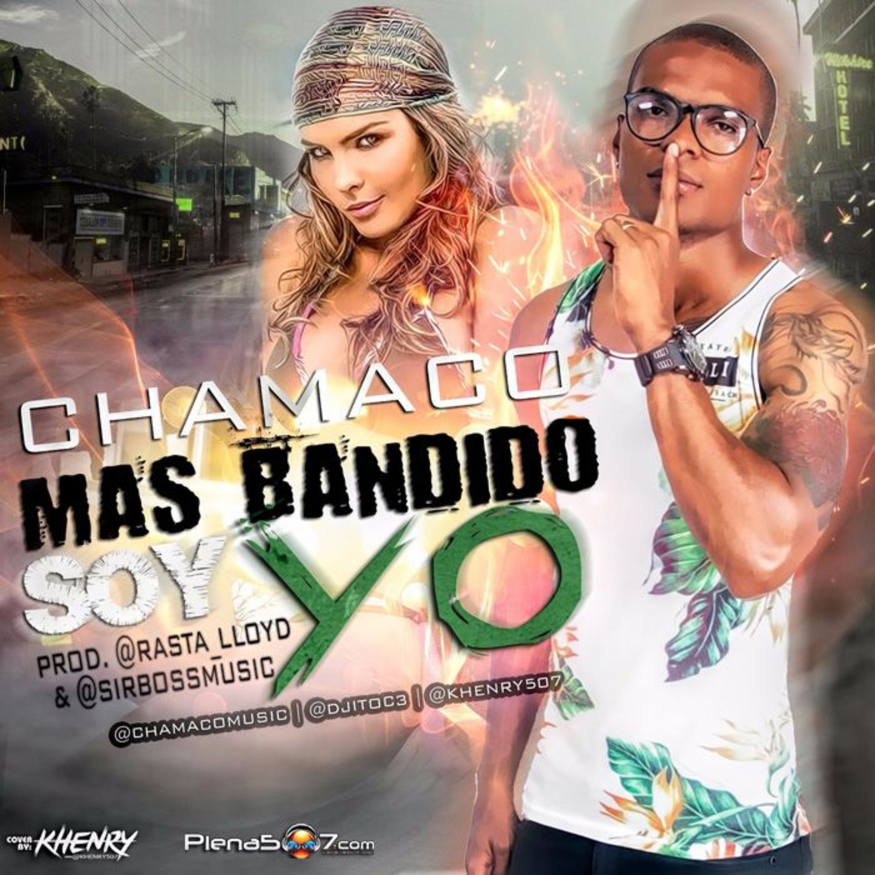Chamaco - Mas Bandido Soy Yo episode artwork