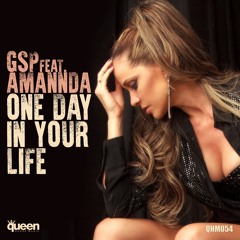 GSP Feat. Amannda - One Day In Your Life (Original Mix)