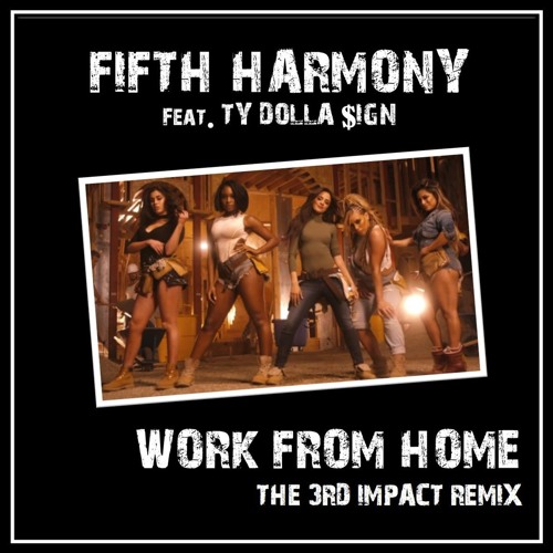 work from home remix