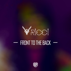 RICCI - Front To The Back