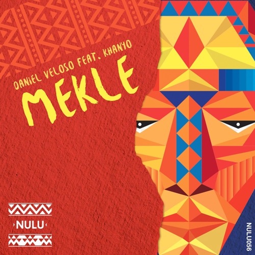 Daniel Veloso Feat. Khanyo - Mekle (Original Mix)- NULU056