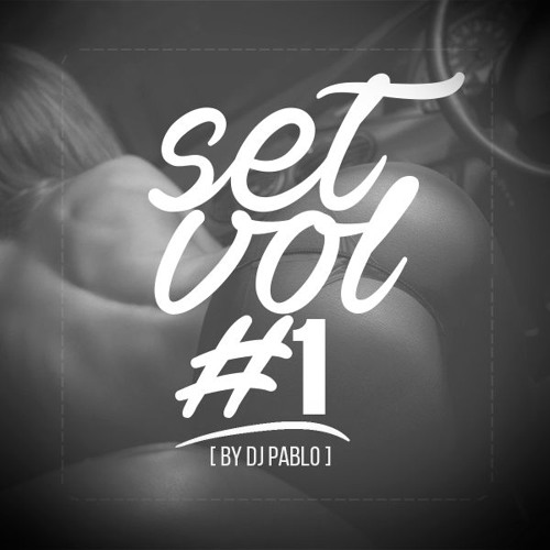 SET #1 - [ DJ PABLO ] SERATO