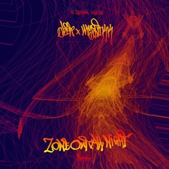 ΔZER x MYSTIKK - ZoneOutAllNight