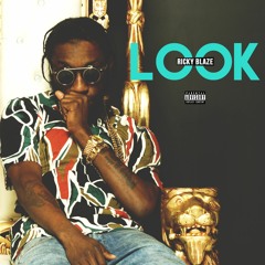Ricky Blaze - Look
