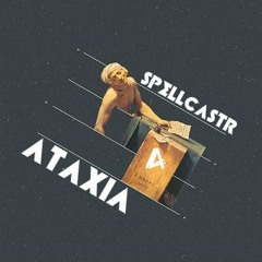 Spellcastr - Ataxia(Original Mix)