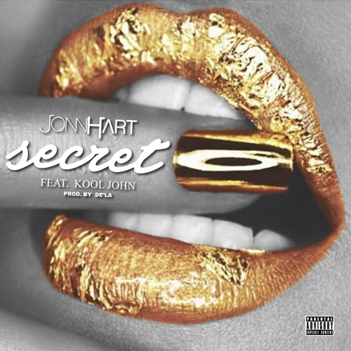 Jonn Hart - "Secret" feat. Kool John