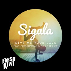 Give Me Your Love (Fresh Kiwi Bootleg)FREE D/L
