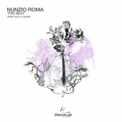 Nunzio Roma - This Beat (Hilel & Yander Remix) [Dance Lab Recordings] - OUT NOW