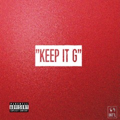 Keep It G Ft. Jay305, Nitty Scott, Sap, Trizz, Kill Izzy of B.I.C. (Prod. Money Montage X Rich Frvr)