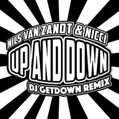 Nils Van Zandt - Up & Down (Dj Getdown Remix)
