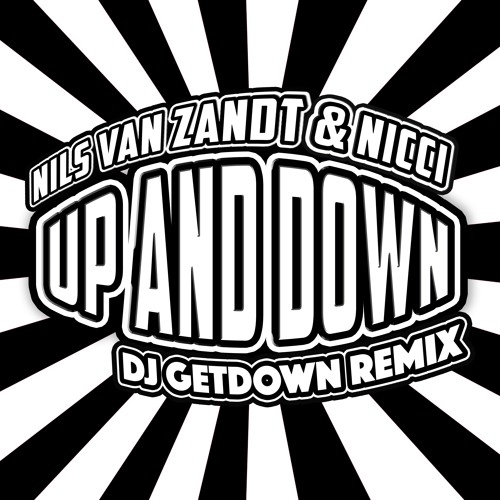 Nils Van Zandt - Up & Down (Dj Getdown Remix)