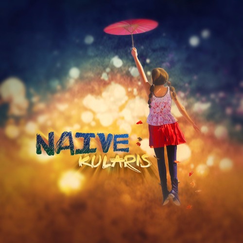 Kularis - Naive - Preview