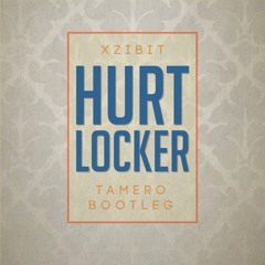 Xzibit - Hurt Locker (TAMERO Bootleg)