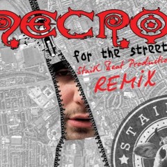 Necro - For The Streets (StaiK Beat Production Remix)