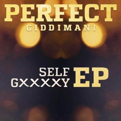 Perfect Giddimani - Bam-Boom  [Self  Gxxxxxy EP | Giddimani Records 2015]