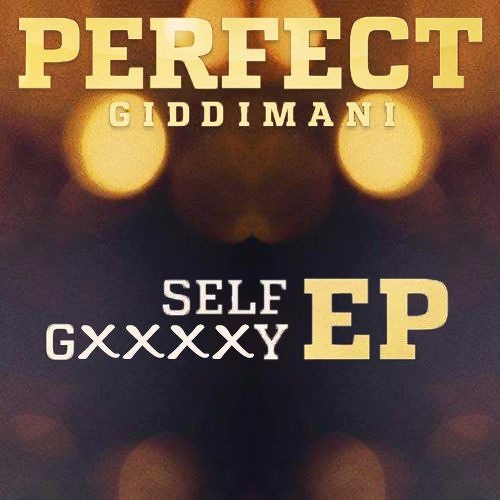 Perfect Giddimani - Bam-Boom  [Self  Gxxxxxy EP | Giddimani Records 2015]