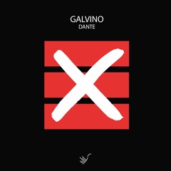 Galvino - Dante (Original Mix) [YAIZA RECORDS]