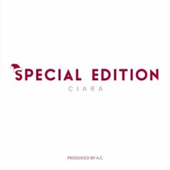 Ciara - Special Edition
