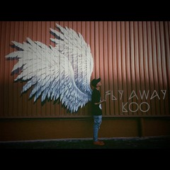 Fly Away - Koo