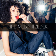Ike Melchizidek - Live mix