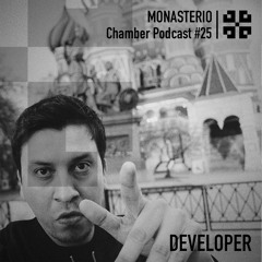 Monasterio Chamber Podcast #25 Developer