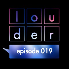 the prophet - louder episode 019