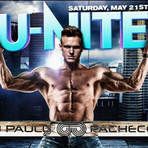 Deejay Paulo Pacheco - U-Nite Exclusive MUsic