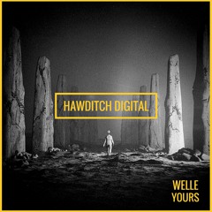 Welle - Yours (Original Mix)