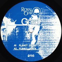 Gerd - Planet F.M.D.X. pt. 1 - Clone Royal Oak 034