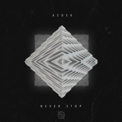 ASDEK - Never Stop