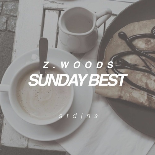 z.woods - sunday best