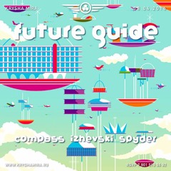 IZHEVSKI | KRYSHA MIRA LIVE | FUTURE GUIDE